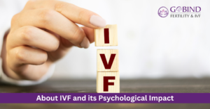 IVF's Psychological impact on individuals