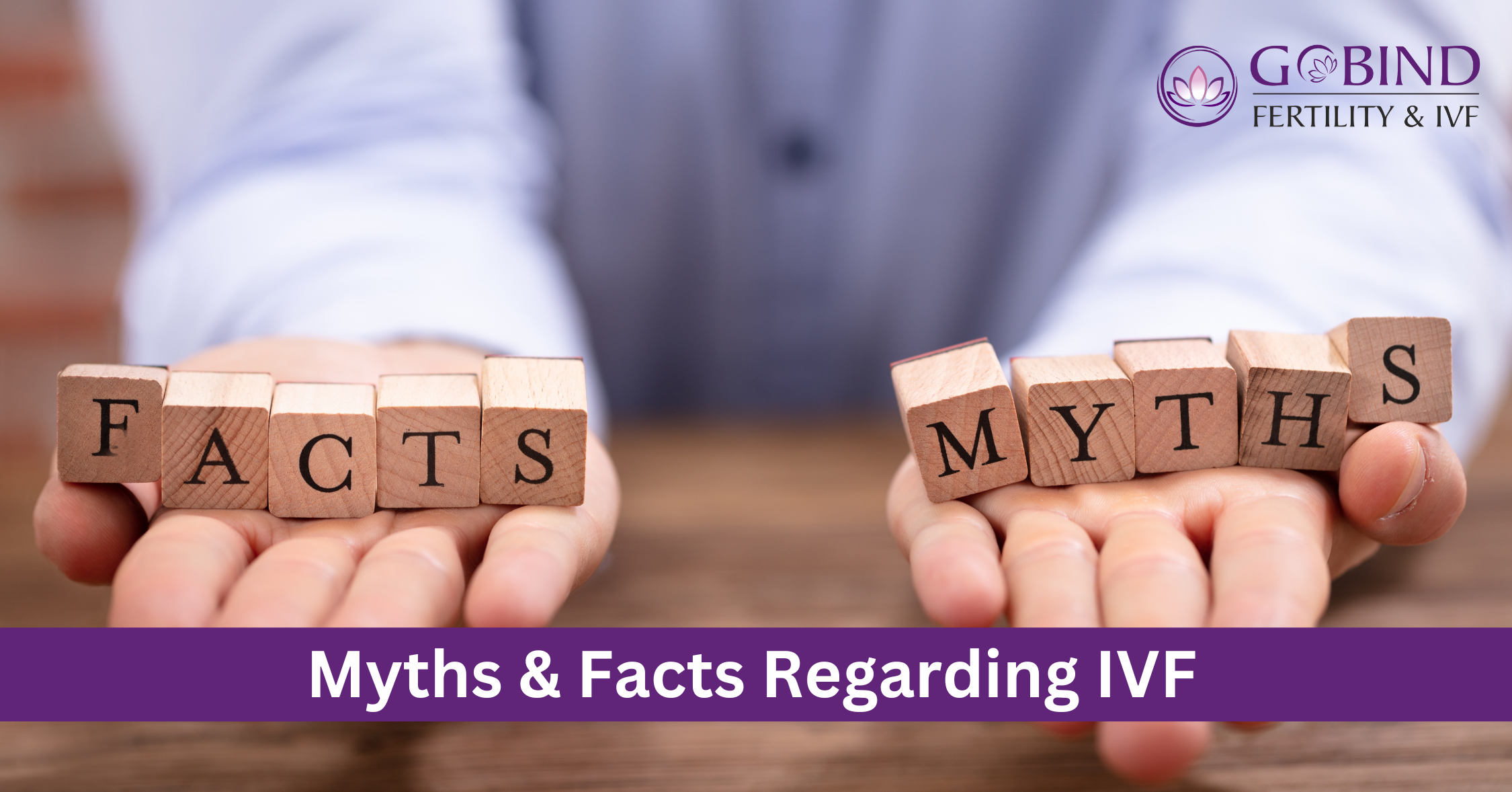 image shows myths and facts regarding ivf