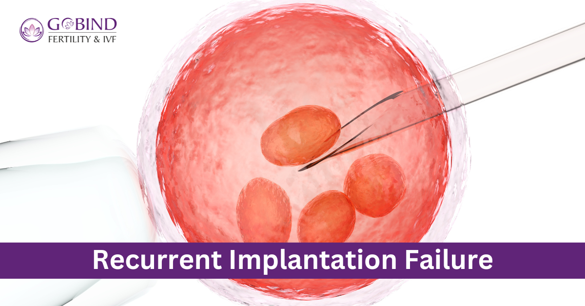 Recurrent Implantation Failure