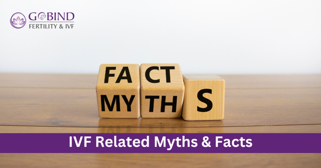 ivf myths and facts given by dr manju khurana ivf specialist